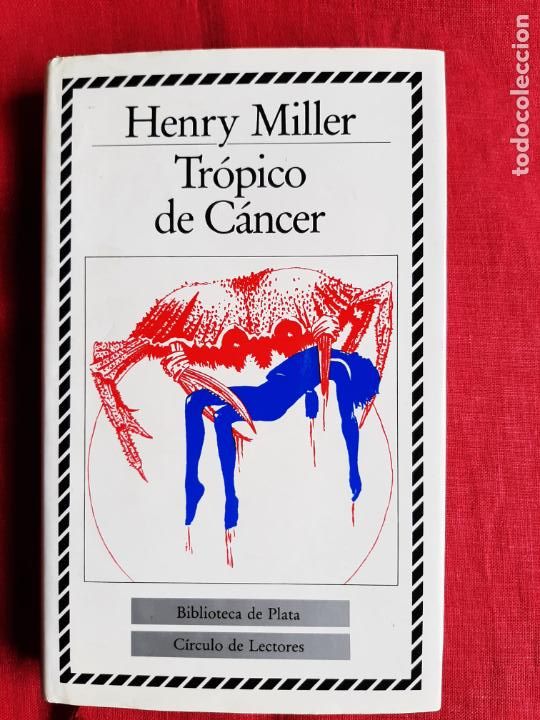 Libros de segunda mano: Tr&oacute;pico de C&aacute;ncer - Miller, Henry - Foto 1