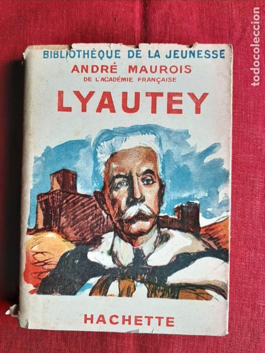 Libros de segunda mano: Lyautey - Maurois, Andr&eacute; - Foto 1