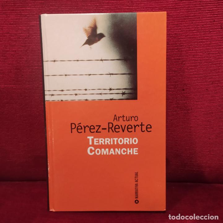 Libros de segunda mano: Territorio Comanche - P&eacute;rez-Reverte, Arturo - Foto 1