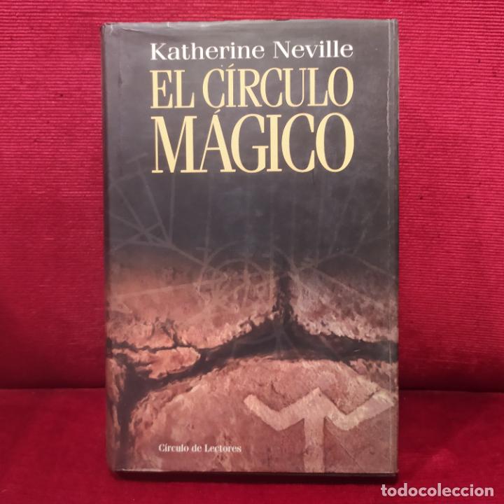 Libros de segunda mano: El c&iacute;rculo m&aacute;gico - Neville, Katherine - Foto 1