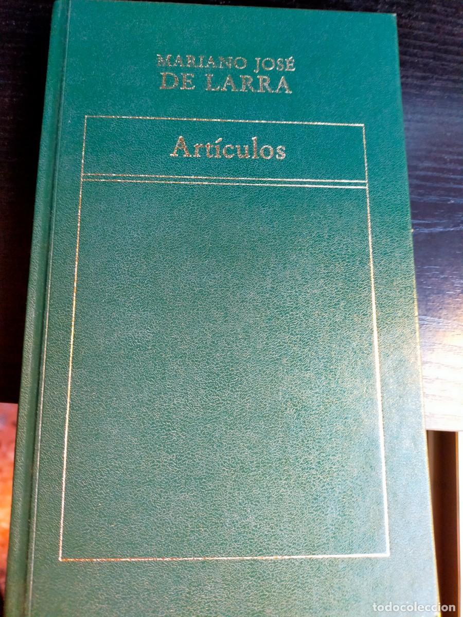 Libros de segunda mano: Mariano Jos&eacute; de Larra, Art&iacute;culos / Orbis 91 - Foto 1