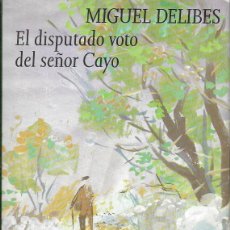 Libros de segunda mano: EL DISPUTADO VOTO DEL SEÑOR CAYO / M. DELIBES; IL. J.GRAU SANTOS. BCN : CÍRCULO,1994. 22X15CM. 206 P