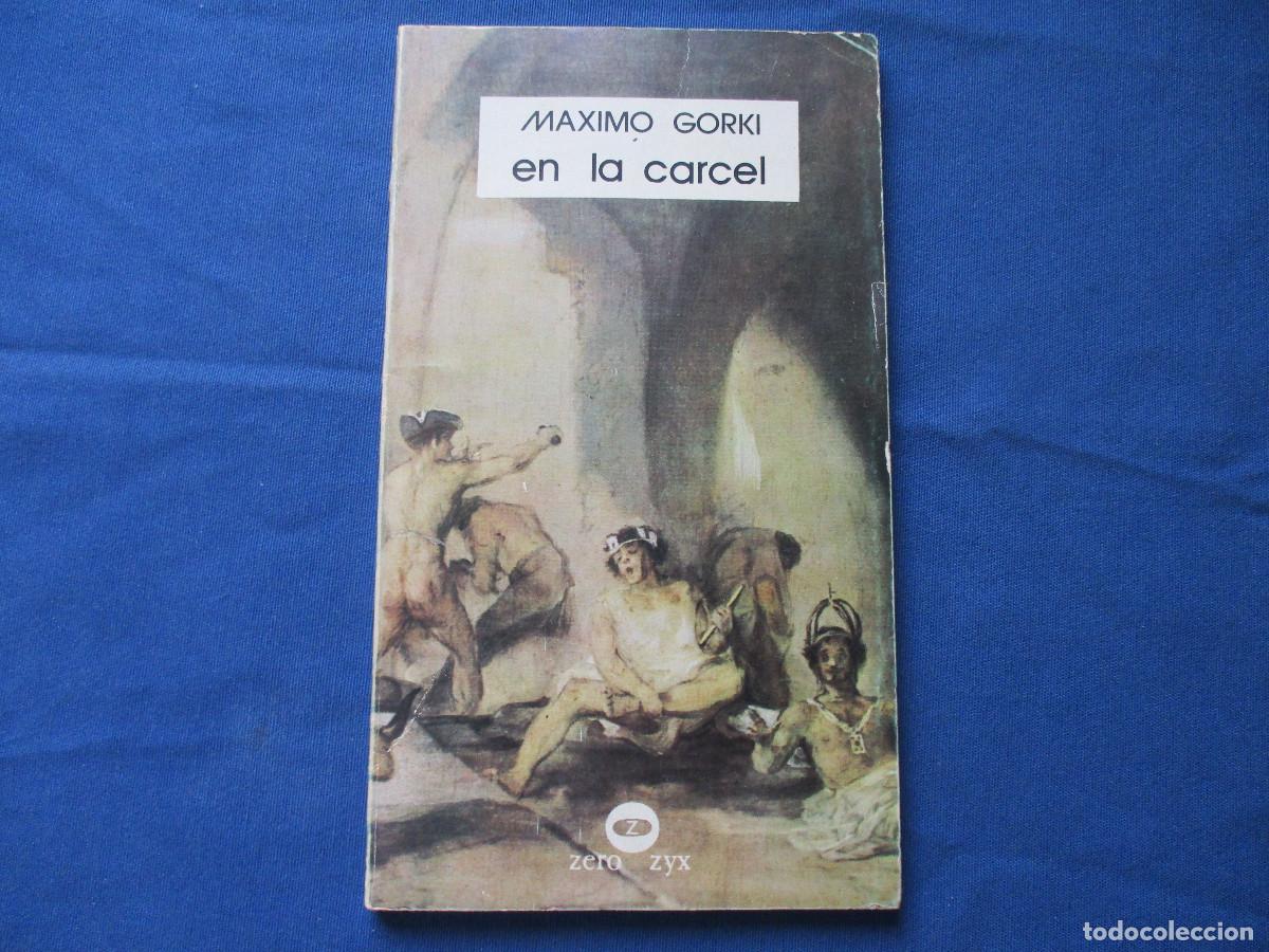 Libros de segunda mano: EN LA C&Aacute;RCEL / M&Aacute;XIMO GORKI 1978 COLECCI&Oacute;N GUERNICA - Foto 2