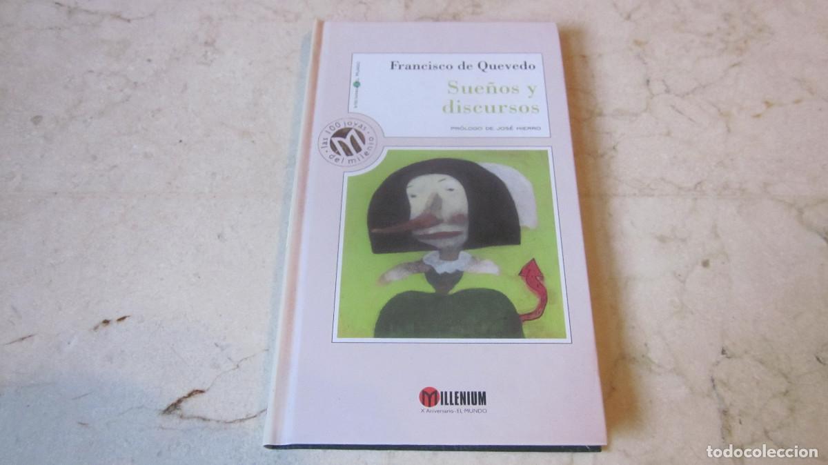 Libros de segunda mano: FRANCISCO DE QUEVEDO - SUE&Ntilde;OS Y DISCURSOS - EL MUNDO 1999 - Foto 1
