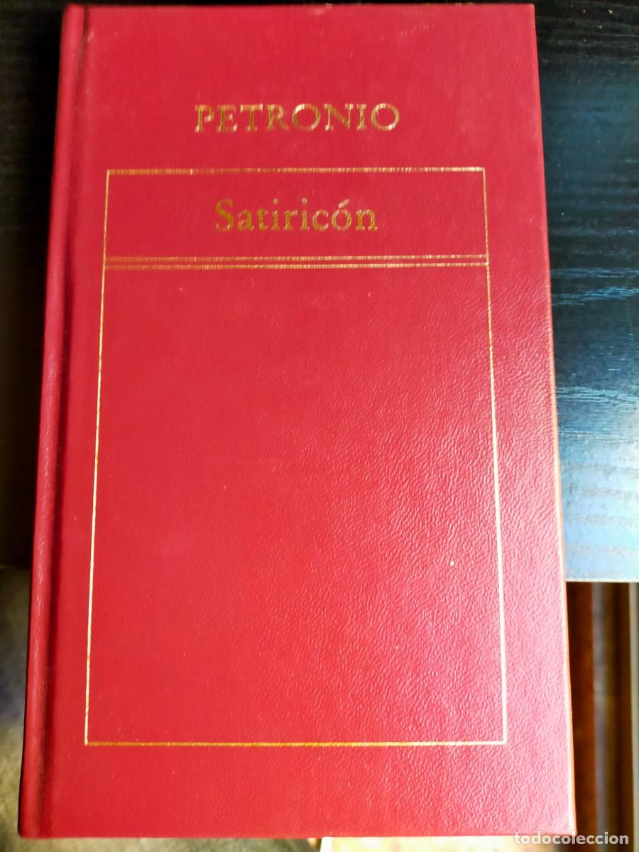 Libros de segunda mano: Petronio, El Satiric&oacute;n. / Orbis Literatura Universal 47 - Foto 1