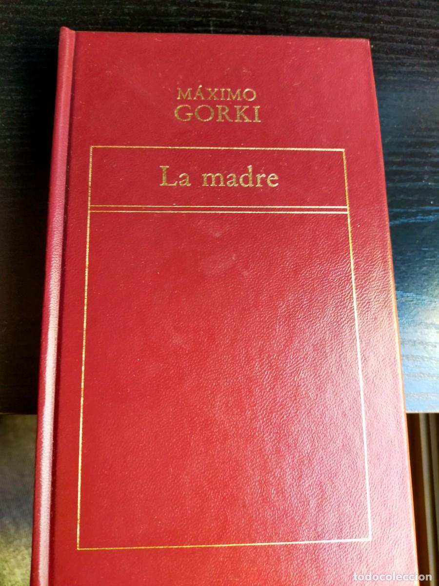 Libros de segunda mano: M&aacute;ximo Gorki, La madre. / Orbis Literatura Universal 26 - Foto 1