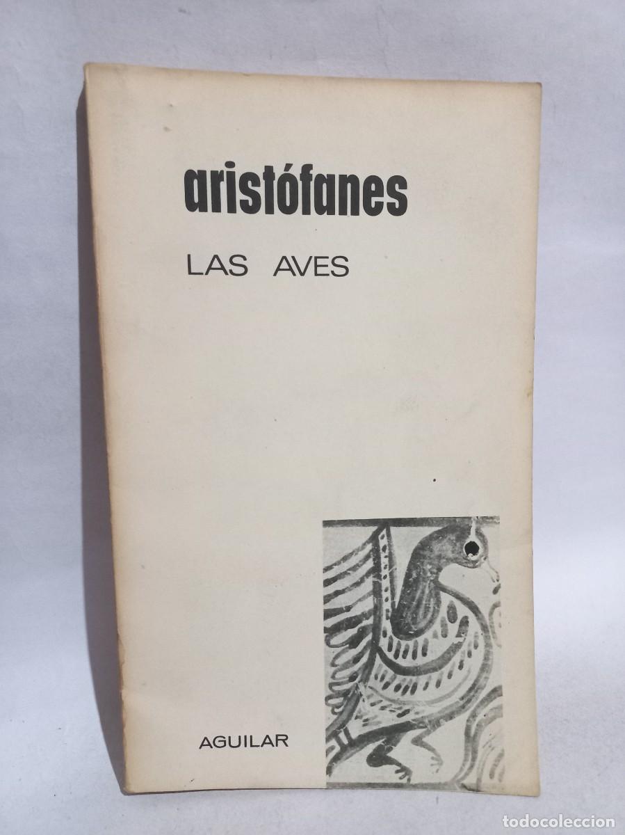 Libros de segunda mano: Arist&oacute;fanes - Las Aves - 1965 - Foto 1