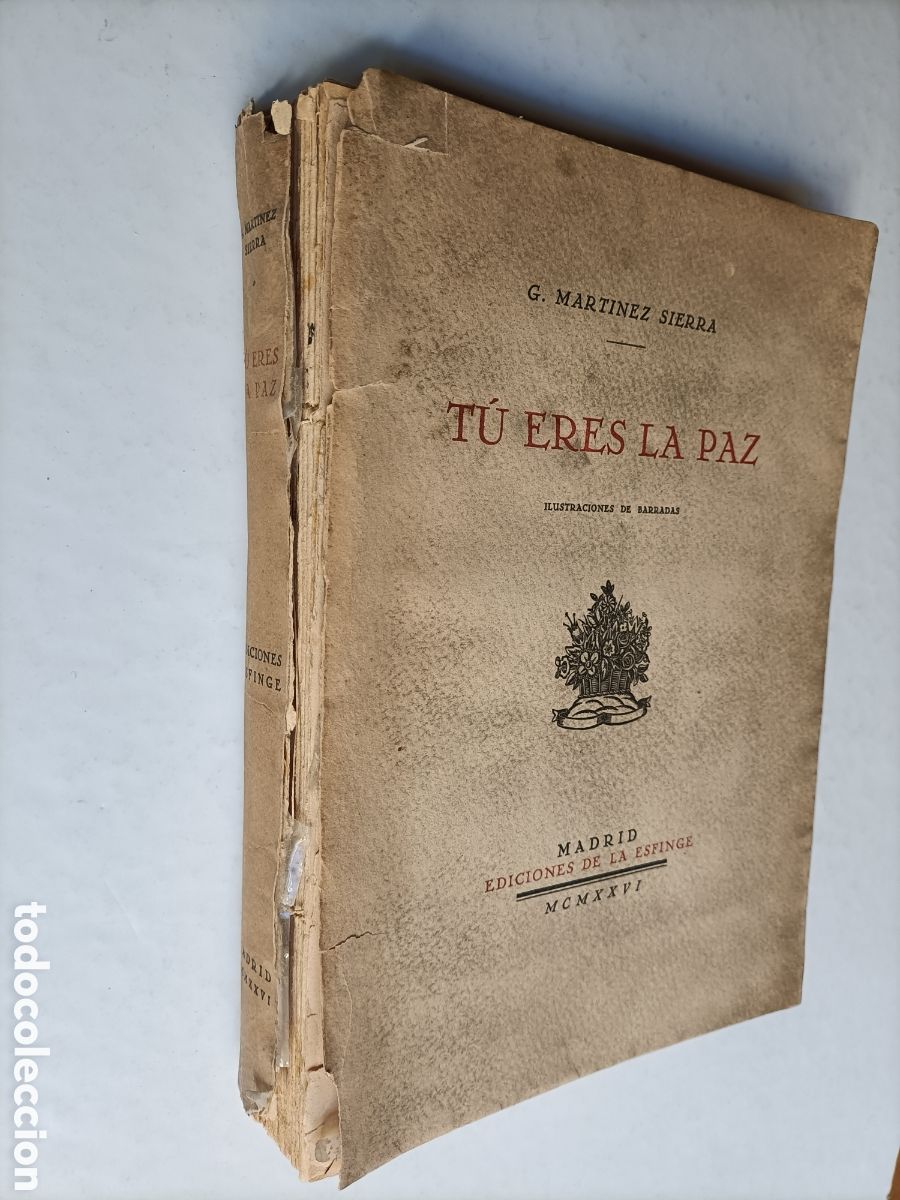 Libros de segunda mano: Tu eres la paz G.Martinez Sierra .Ilustraciones de Barradas Ediciones de las Esfinge - Foto 1