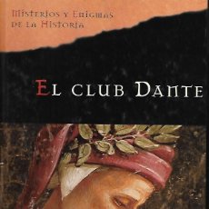 Libros de segunda mano: EL CLUB DANTE - MATTHEW PEARL - EDITORIAL PLANETA DE AGOSTINI - 2005. Lote 389437374