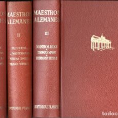 Libros de segunda mano: MAESTROS ALEMANES - TRES TOMOS (PLANETA 1965 - 1971 - 1974). Lote 389994329