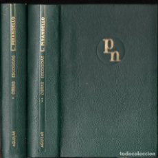 Libros de segunda mano: PIRANDELLO - OBRAS ESCOGIDAS - DOS TOMOS (AGUILAR, 1968 - 1971). Lote 389995559