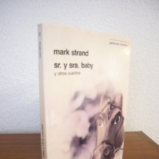 Libros de segunda mano: MARK STRAND: SR. Y SRA. BABY, Y OTROS CUENTOS (PENÍNSULA, 1988) PERFECTO. RARO.. Lote 390148464