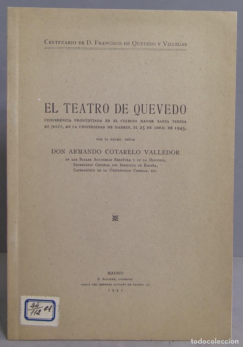 Libros de segunda mano: EL TEATRO DE QUEVEDO. ARMANDO COTARELO VALLEDOR - Foto 1