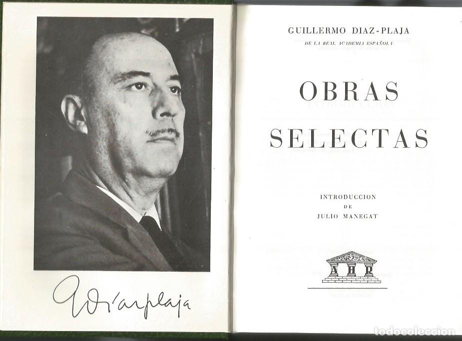 Libros de segunda mano: OBRAS SELECTAS -GUILLERMO DIAZ-PLAJA - Foto 2