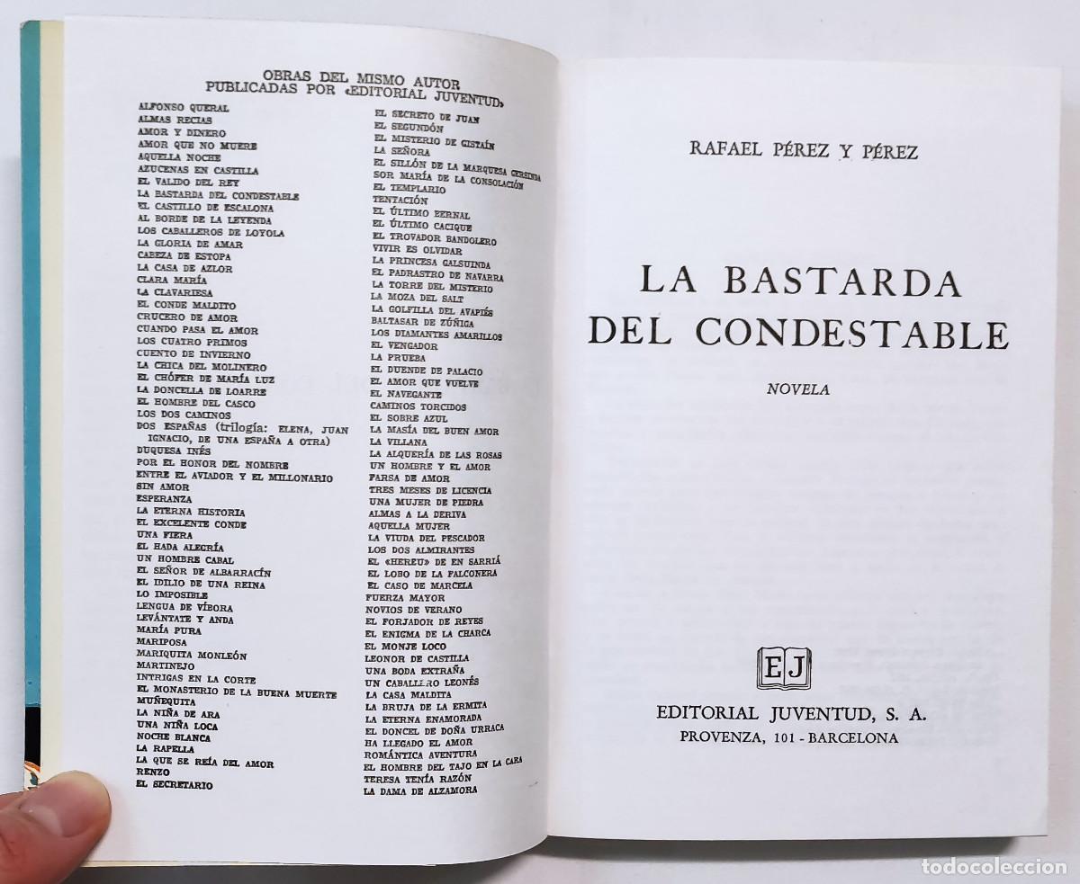 Libros de segunda mano: LA BASTARDA DEL CONDESTABLE. RAFAEL P&Eacute;REZ Y P&Eacute;REZ. - Foto 2