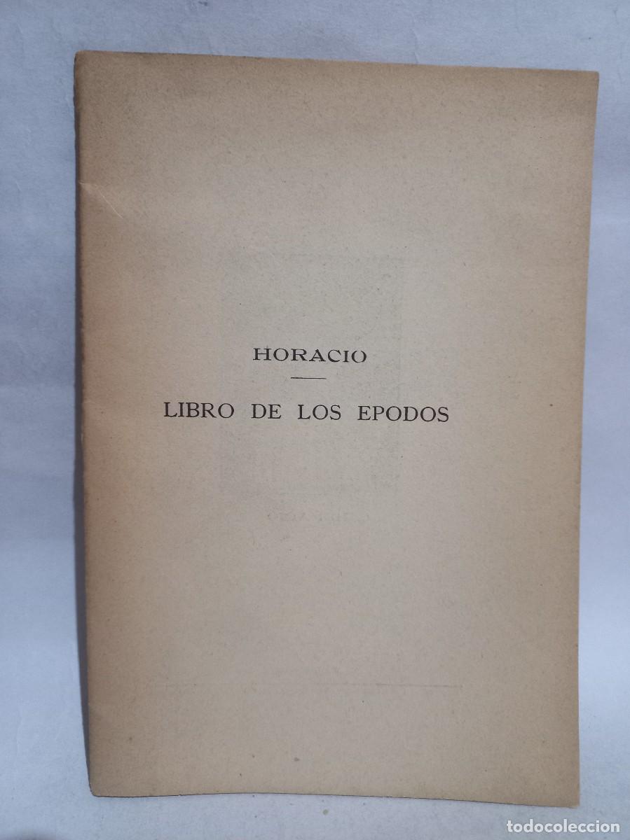 Libros de segunda mano: Horacio - Libro de los Epodos - Primera edici&oacute;n - Foto 1