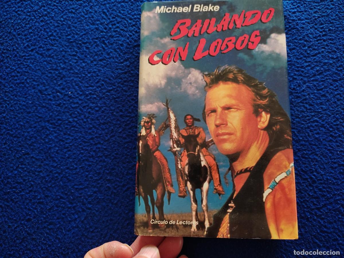 Libros de segunda mano: Bailando con Lobos Michael Blake C&iacute;rculo de Lectores 1991 - Foto 1