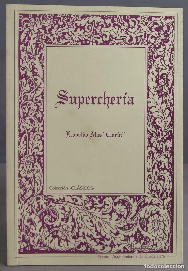 Libros de segunda mano: SUPERCHERIA. CLARIN - Foto 1