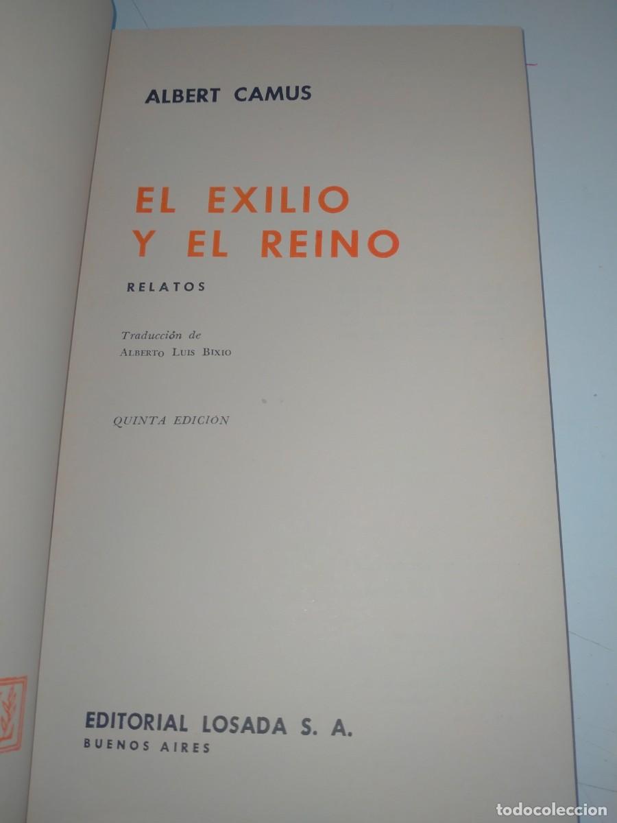 Libros de segunda mano: ALBERT CAMUS. EL EXILIO Y EL REINO .LOSADA - Foto 2