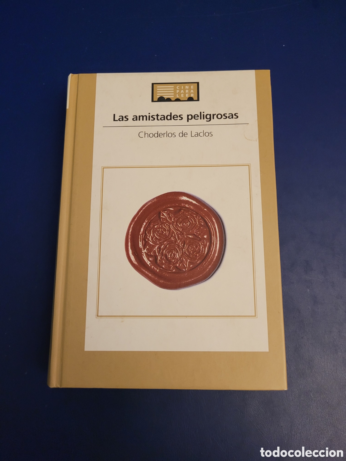 Libros de segunda mano: LAS AMISTADES PELIGROSAS CHODERLOS DE LACLOS TUSQUETS CINE PARA LEER