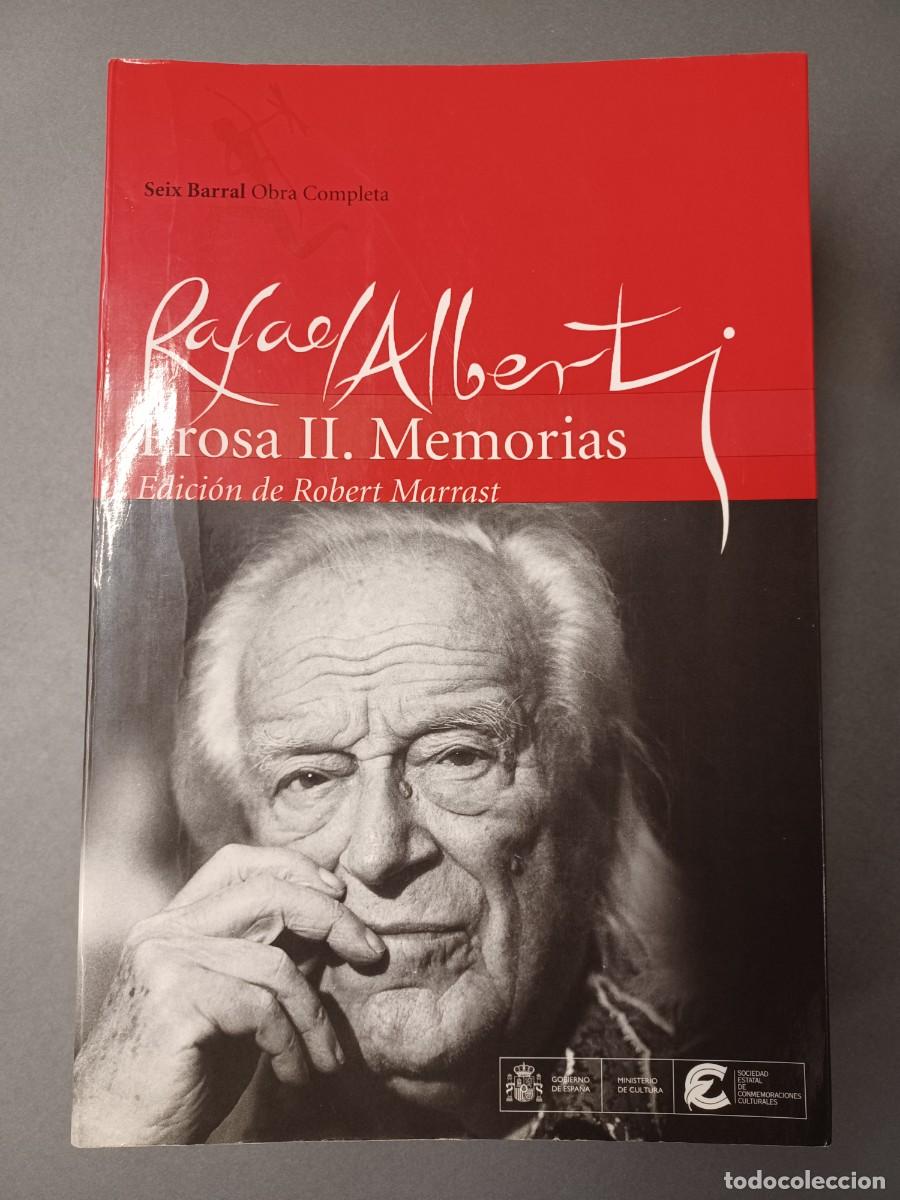 Libros de segunda mano: ALBERTI, RAFAEL. PROSA II. MEMORIAS - Foto 1
