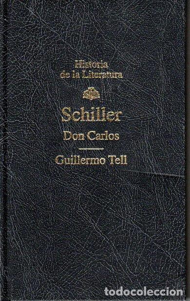 Libros de segunda mano: DON CARLOS / GUILLERMO TELL - SCHILLER - Foto 1