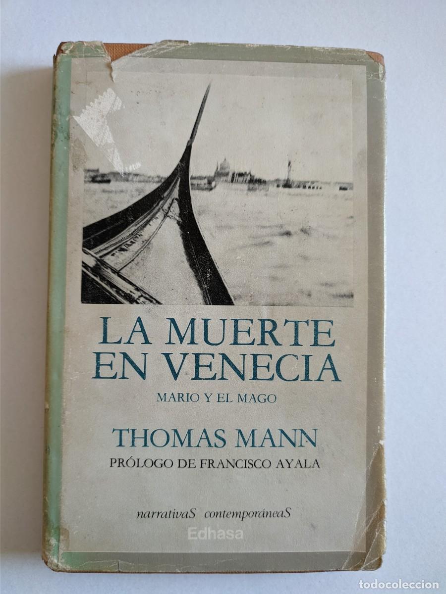 Libros de segunda mano: THOMAS MANN - LA MUERTE EN VENECIA Y MARIO Y EL MAGO - Foto 1