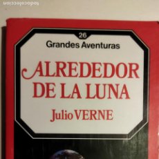 Libros de segunda mano: GRANDES AVENTURAS Nº 26 -JULIO VERNE - ALREDEDOR DE LA LUNA - EDI. FORUM 1985