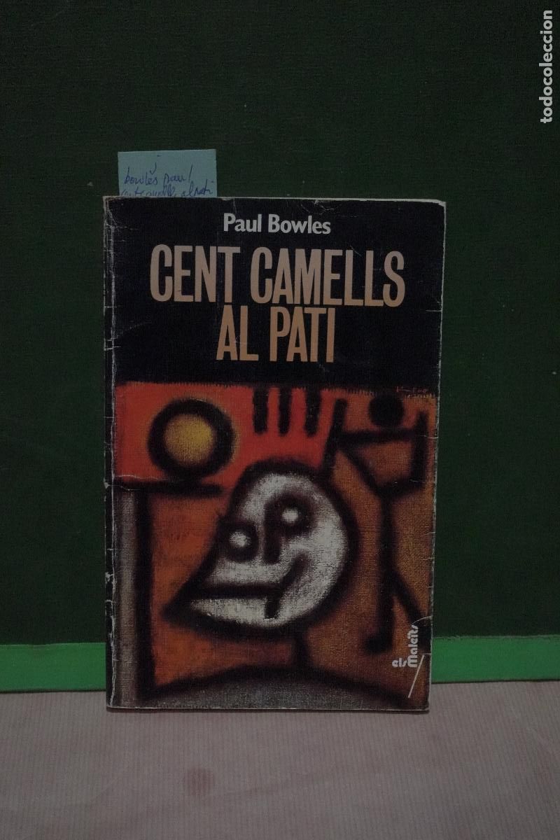 Libros de segunda mano: bowles paul. cent camells al pati - Foto 1