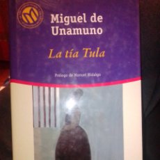 Libros de segunda mano: LA TÍA TULA MIGUEL DE UNAMUNO