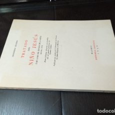 Libros de segunda mano: 1969 - ERASMO. TRATADO DEL NIÑO JESÚS Y EN LOOR DEL ESTADO DE LA NIÑEZ (SEVILLA, 1516) - FACSÍMIL. Lote 395796719
