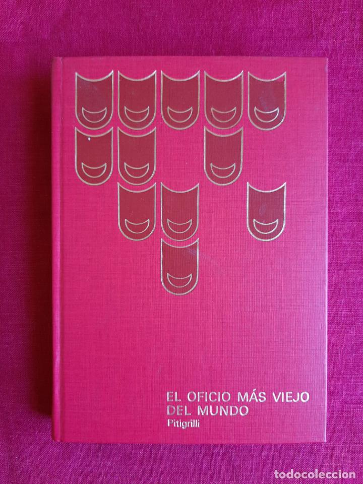 Libros de segunda mano: El oficio m&aacute;s viejo del mundo - Pitigrilli - Foto 1