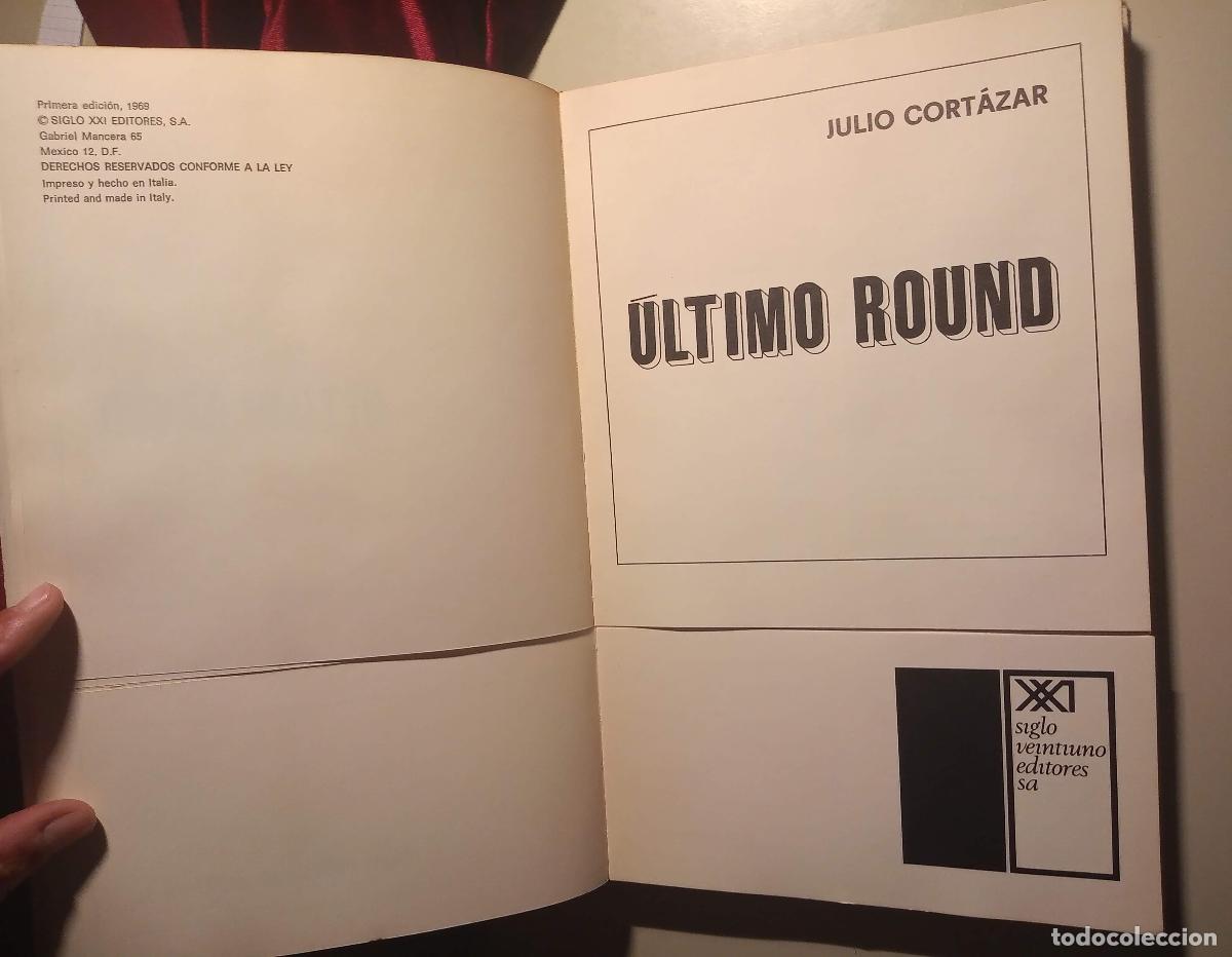 Libros de segunda mano: &Uacute;LTIMO ROUND. CORT&Aacute;ZAR, Julio. 1&ordf; edici&oacute;n. 1969 - Foto 2