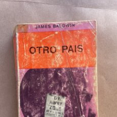 Libros de segunda mano: JAMES BALDWIN: OTRO PAÍS. Lote 398224364