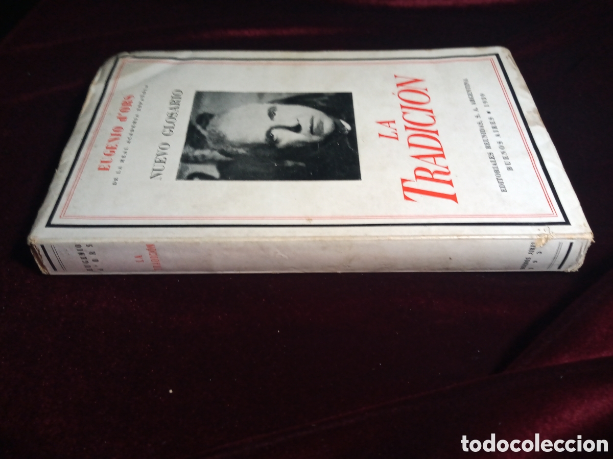 Libros de segunda mano: LA TRADICI&Oacute;N. EUGENIO DORS. Primera edici&oacute;n. - Foto 3