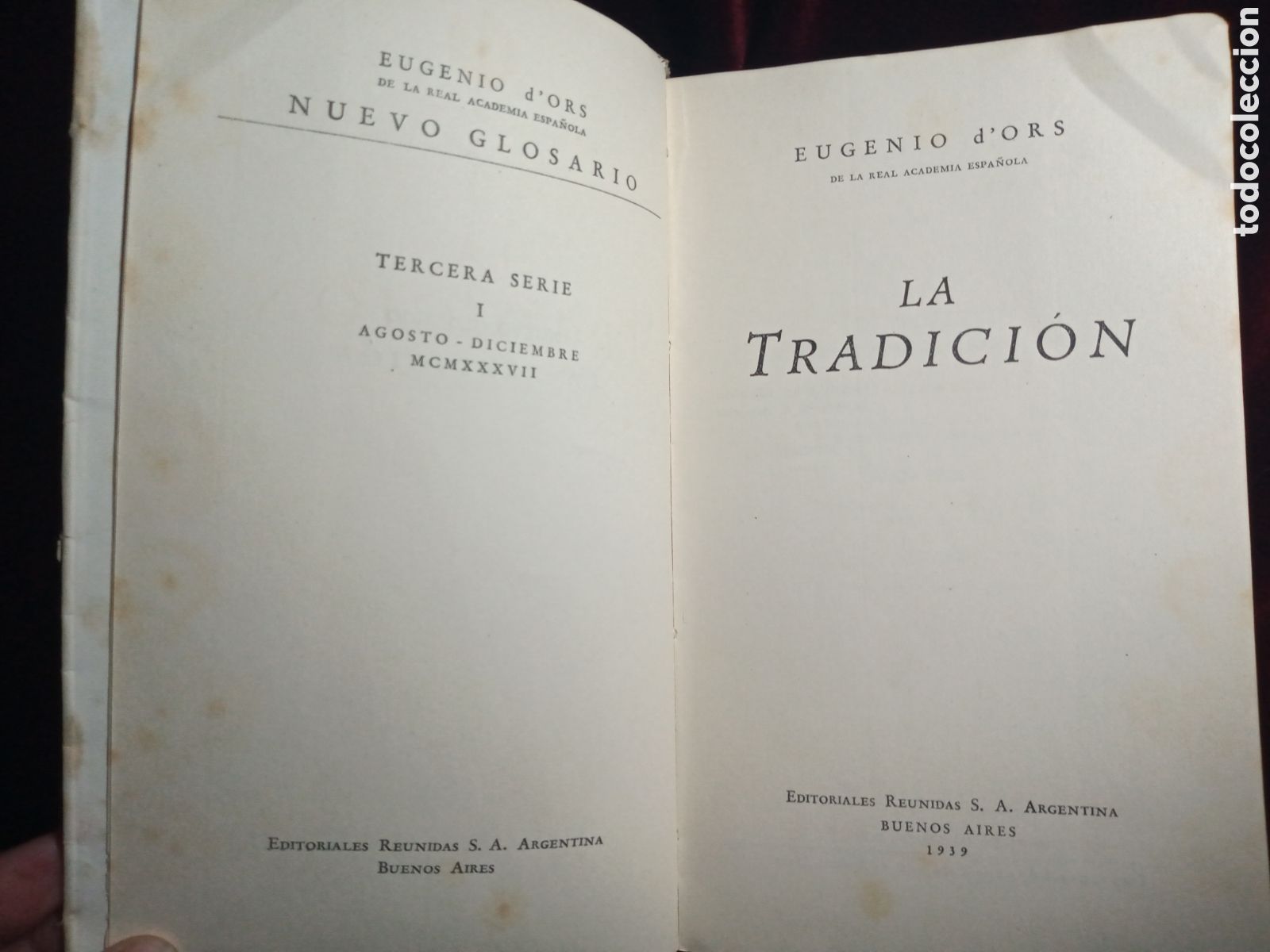 Libros de segunda mano: LA TRADICI&Oacute;N. EUGENIO DORS. Primera edici&oacute;n. - Foto 6