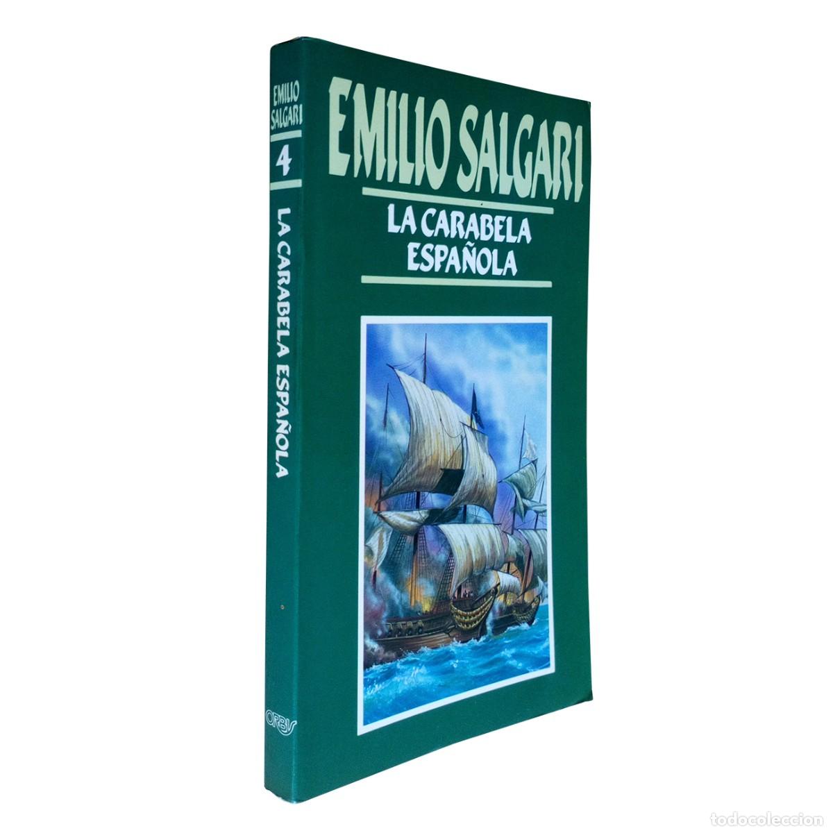 Libros de segunda mano: La Carabela Espa&ntilde;ola / Emilio Salgari N&ordm; 4 / Ediciones Orbis 1987 - Foto 1