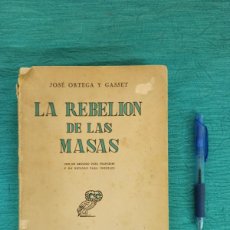 Libros de segunda mano: ANTIGUO LIBRO LA REBELIÓN DE LAS MASAS. ORTEGA Y GASSET. 1945.. Lote 400287814