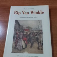 Libros de segunda mano: RIP VAN WINKLE. WASHINGTON IRVING. ILUSTRACIONES EN COLOR DE ARTHUR RACKHAM
