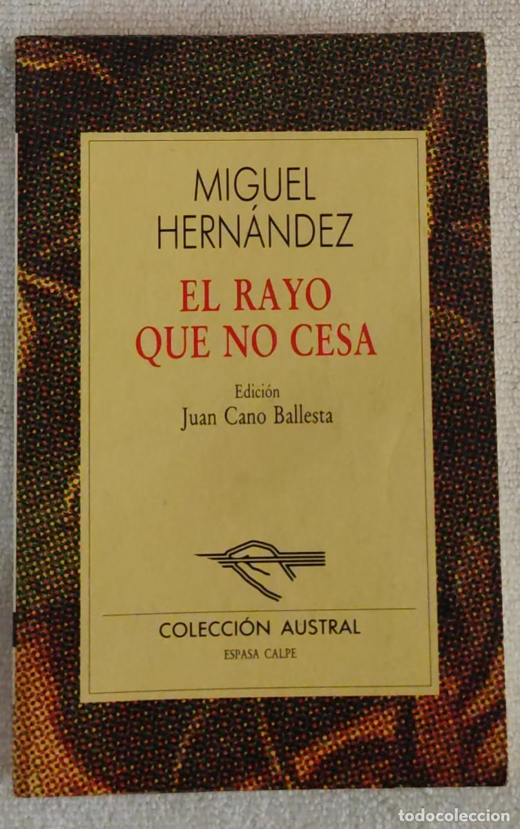 Libros de segunda mano: EL RAYO QUE NO CESA. - Foto 1