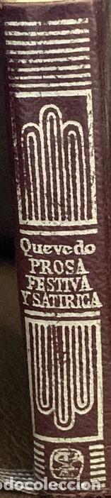 Libros de segunda mano: PROSA FESTIVA Y SATIRICA. Quevedo - Foto 2
