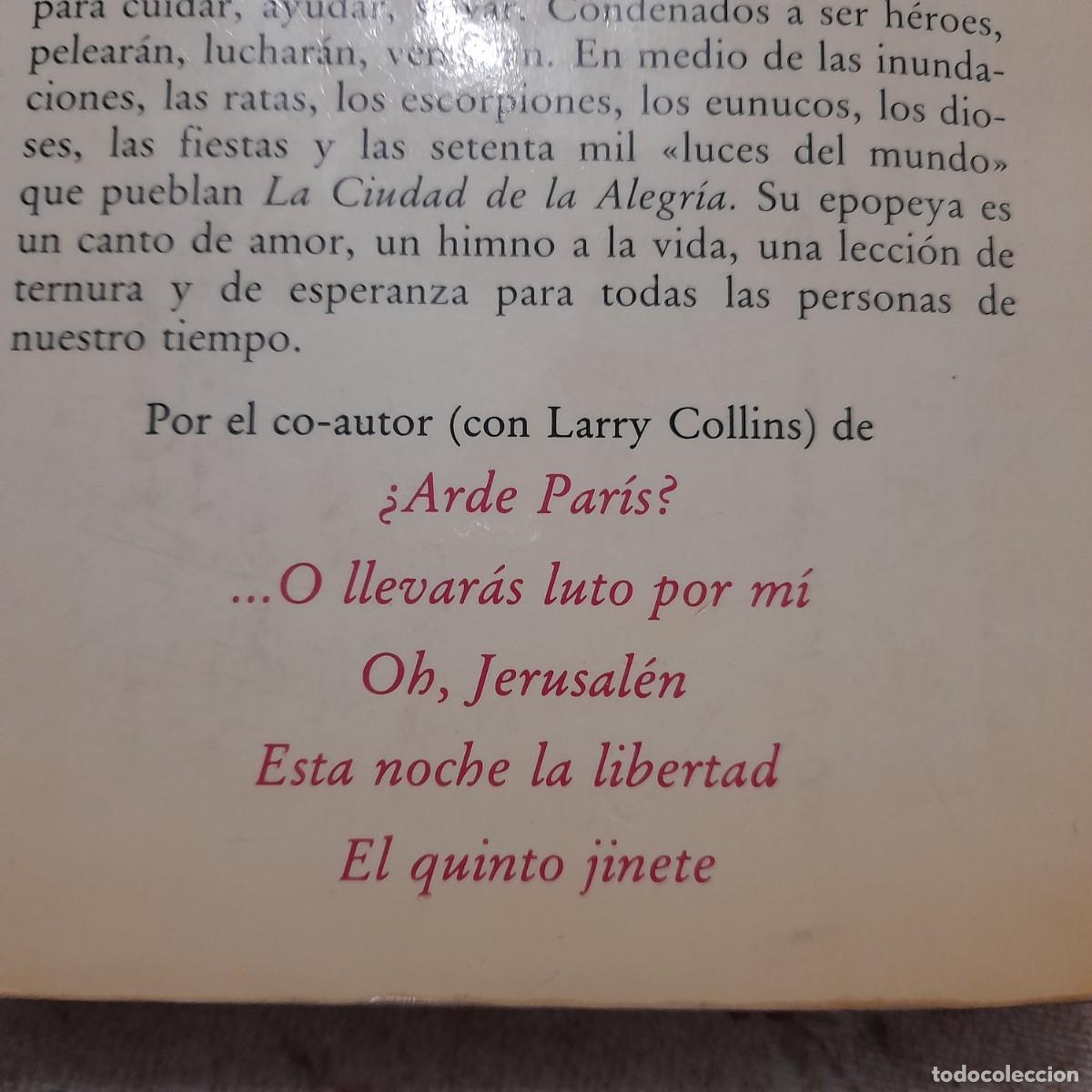 Libros de segunda mano: LA CIUDAD DE LA ALEGR&Iacute;A. LAPIERRE, Dominique 1985 - Foto 7