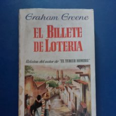 Libros de segunda mano: EL BILLETE DE LOTERIA # GRAHAM GREENE # LIBROS PLAZA #. Lote 401467609