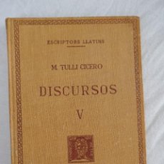 Libros de segunda mano: DISCURSOS V, CICERÓ. BERNAT METGE. TEXT CATALÀ