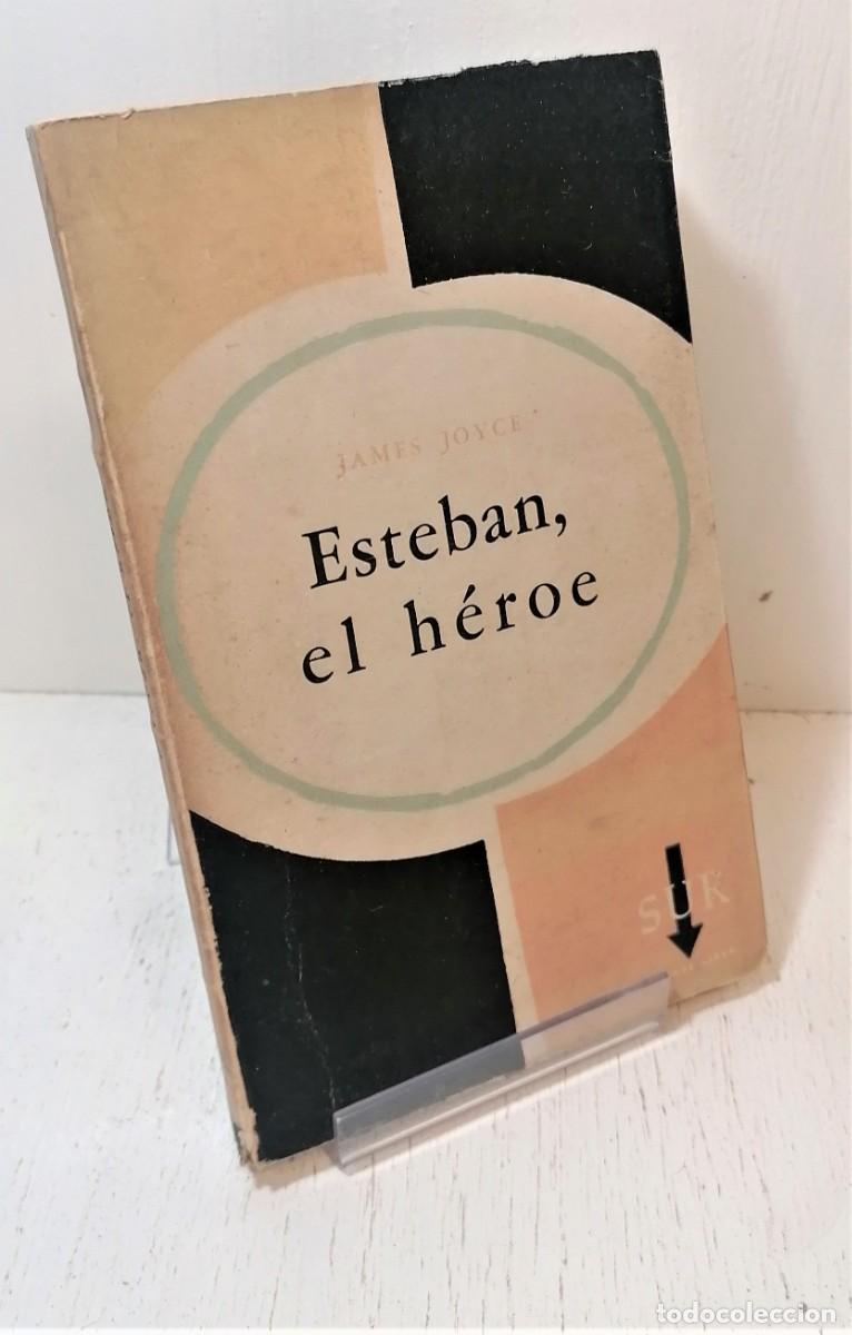 Libros de segunda mano: Libro: &rdquo;Esteban el h&eacute;roe&rdquo; de James Joyce - Foto 1