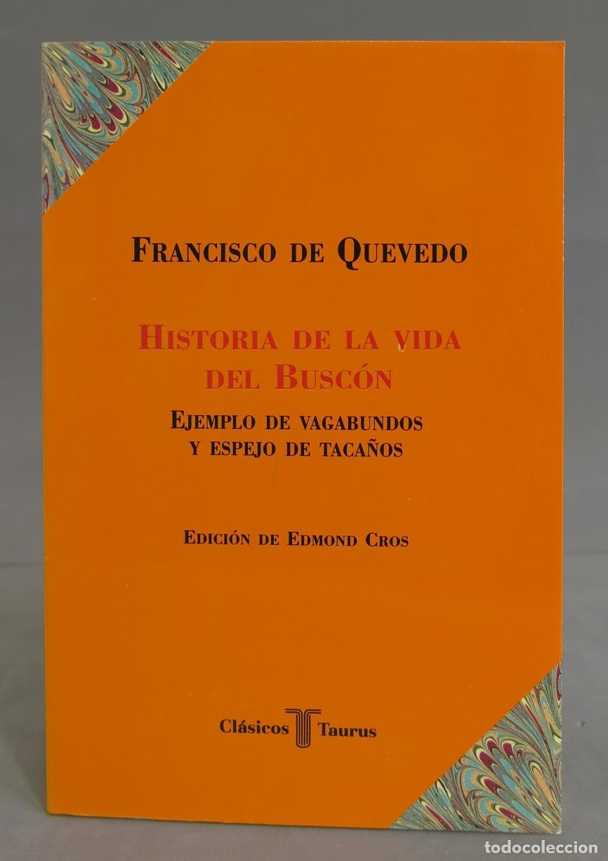 Libros de segunda mano: Historia de la vida del busc&oacute;n. QUEVEDO. Edmond Cros - Foto 1