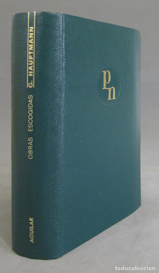 Libros de segunda mano: 1961. Obras escogidas. Hauptmann. AGUILAR - Foto 1