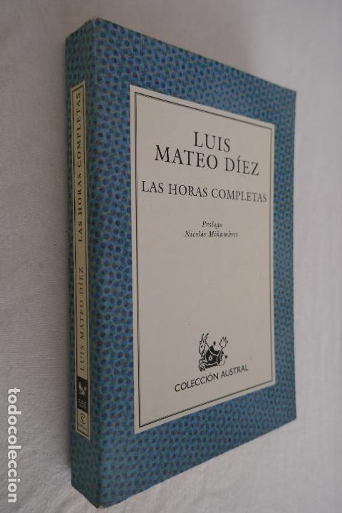 Libros de segunda mano: LUIS MATEO DIEZ - LAS HORAS COMPLETAS - Foto 2