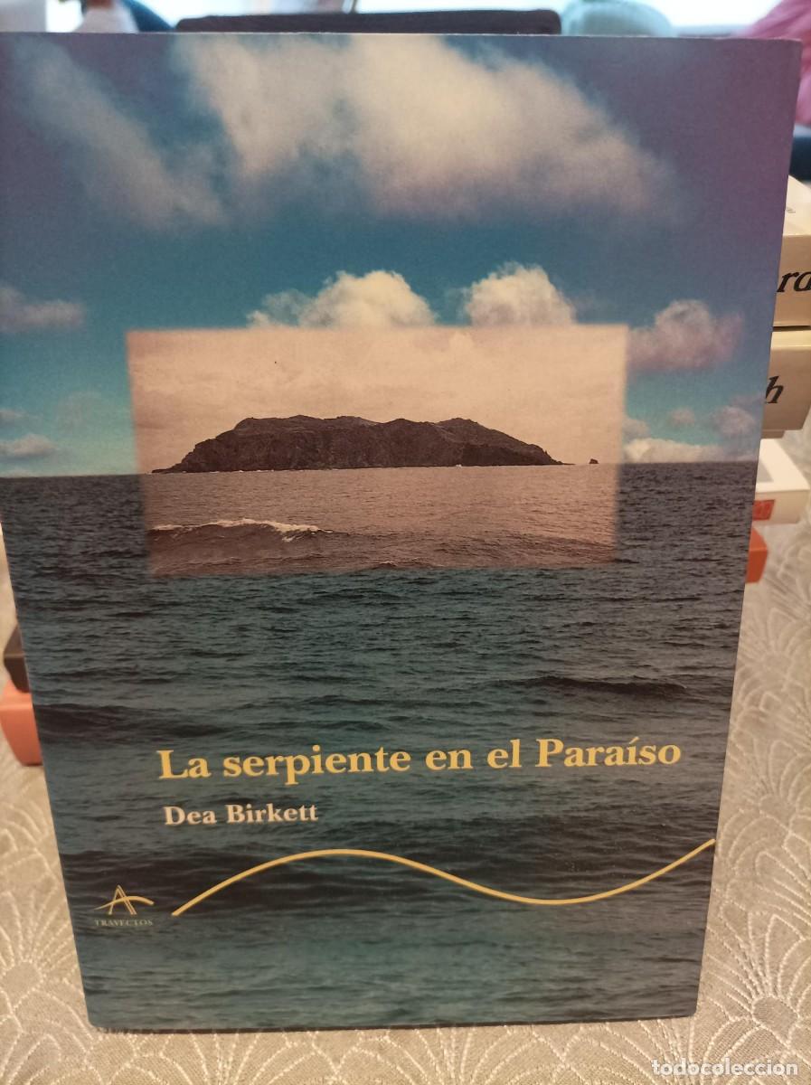 Libros de segunda mano: LA SERPIENTE EN EL PARA&Iacute;SO. DEA BIRKETT. ALBA. - Foto 1