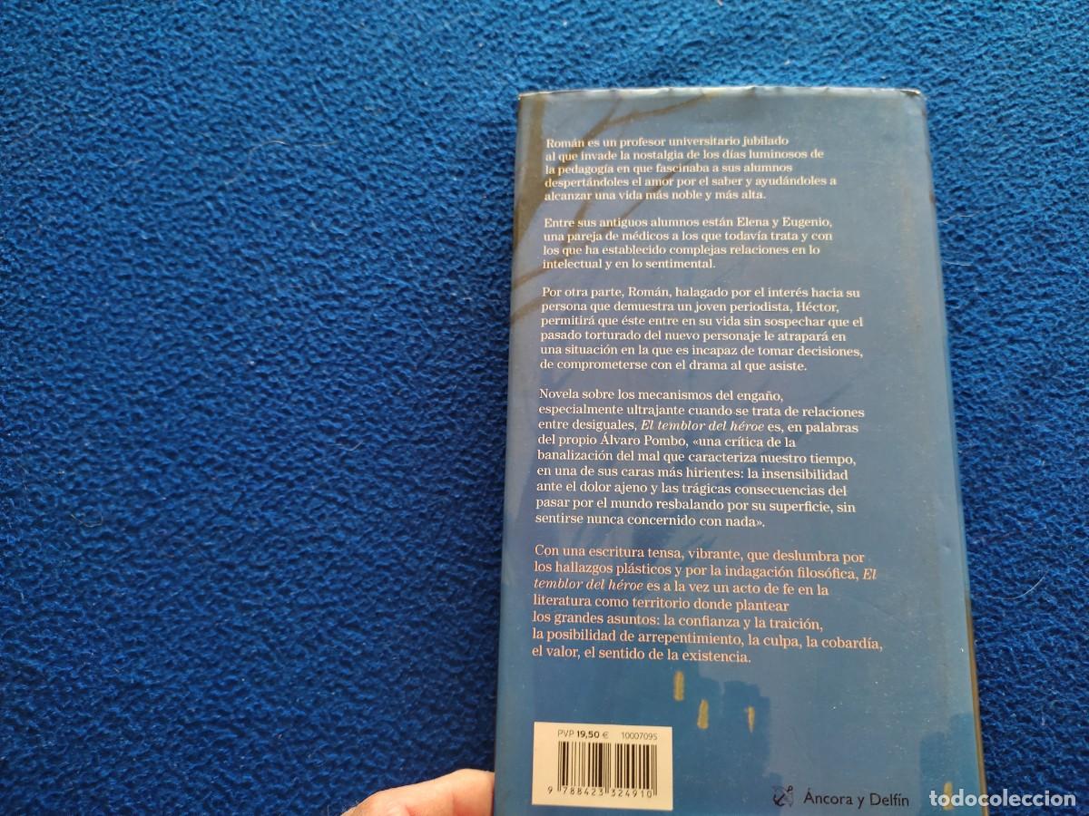 Libros de segunda mano: El Temblor del H&eacute;roe &Aacute;lvaro Pombo Ediciones Destino 2012 Premio Nadal 2012 - Foto 3